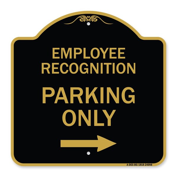Signmission Employee Recognition Parking Right Arrow, Black & Gold Aluminum Sign, 18" x 18", BG-1818-24098 A-DES-BG-1818-24098 - main